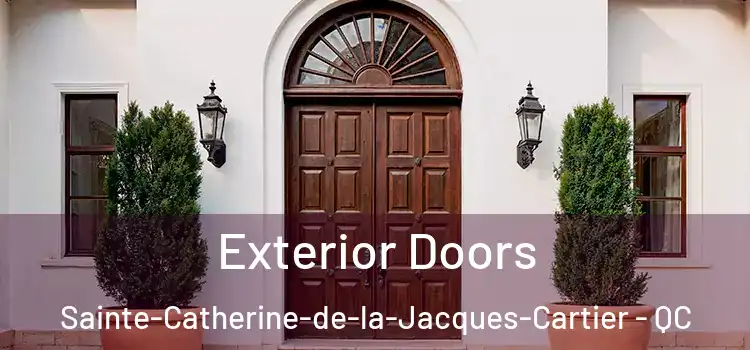 Exterior Doors Sainte-Catherine-de-la-Jacques-Cartier - QC