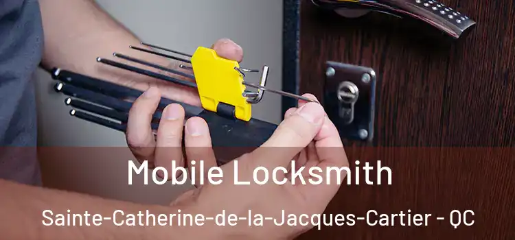  Mobile Locksmith Sainte-Catherine-de-la-Jacques-Cartier - QC